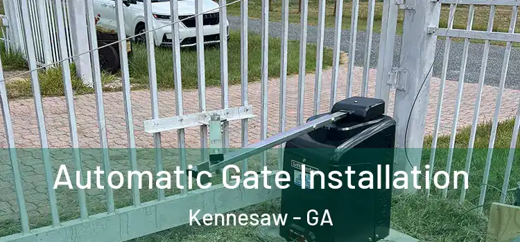 Automatic Gate Installation Kennesaw - GA
