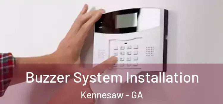 Buzzer System Installation Kennesaw - GA