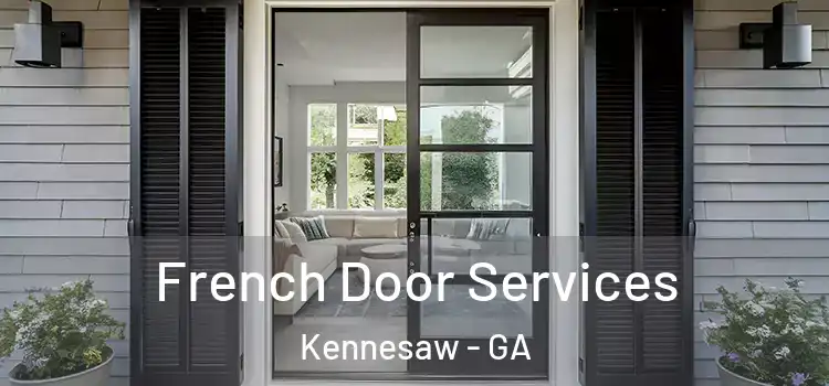 French Door Services Kennesaw - GA