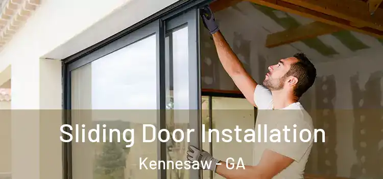 Sliding Door Installation Kennesaw - GA